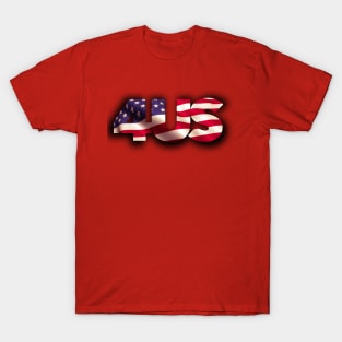 The Fourth of July is for us T-Shirt